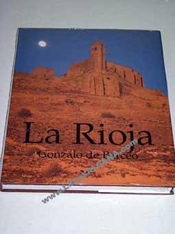 La Rioja / Gonzalo de Berceo