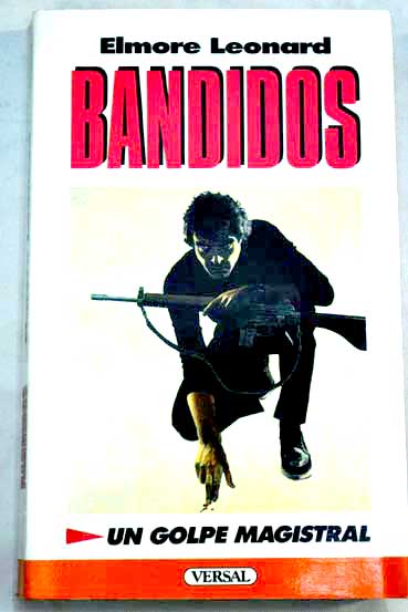 Bandidos / Elmore Leonard