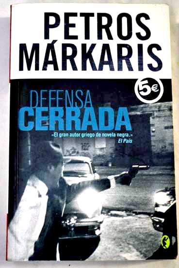 Defensa cerrada / Petros Markaris