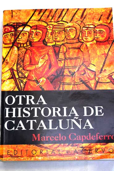 Otra historia de Catalua / Marcelo Capdeferro