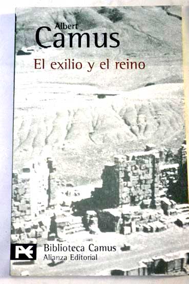 El libro de bolsillo - Bibliotecas de autor - Biblioteca Camus El exilio y el reino 