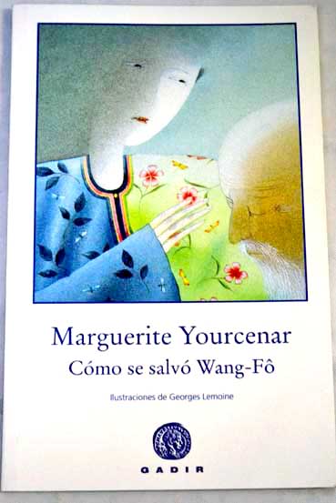 Cmo se salv Wang F / Marguerite Yourcenar