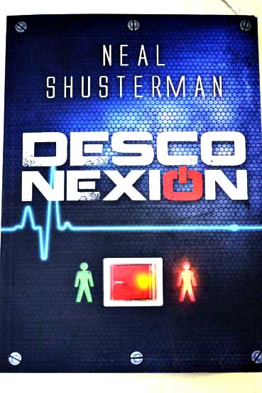 Desconexin / Neal Shusterman