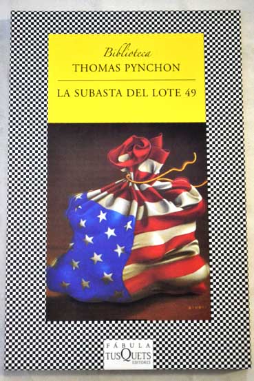 La subasta del lote 49 / Thomas Pynchon