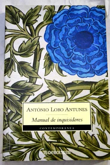 Manual de inquisidores / Antnio Lobo Antunes