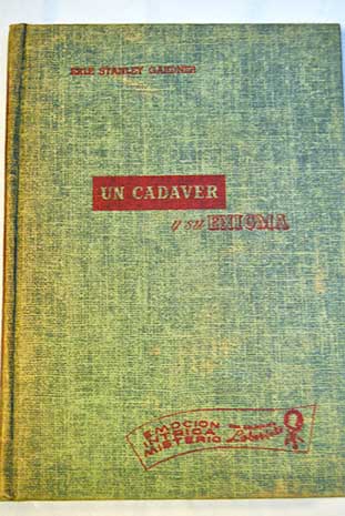 Un cadver y su enigma / Erle Stanley Gardner