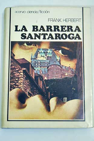 La barrera Santaroga / Frank Herbert