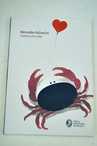 Canto a la vida / Mercedes Salisachs