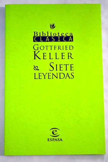 Siete leyendas / Gottfried Keller