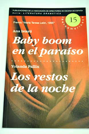 Baby boom en el paraíso / Ana Istarú