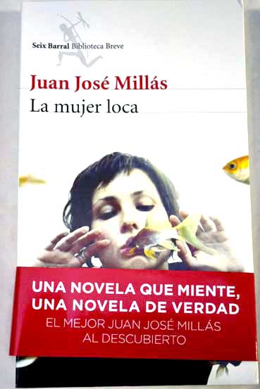La mujer loca / Juan Jos Mills