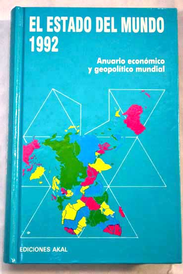 El estado del mundo 1992 anuario econmico y geopoltico mundial