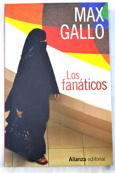 Los fanticos / Max Gallo