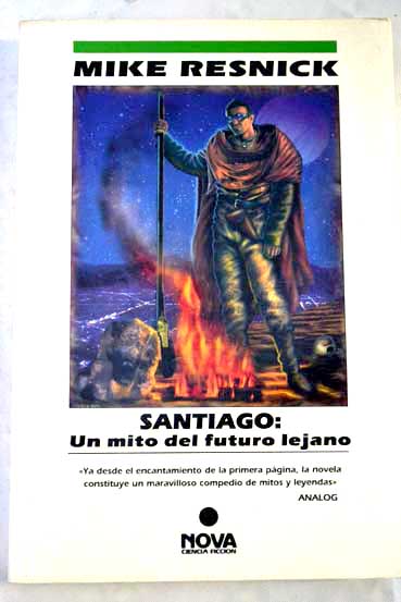 Santiago un mito del futuro lejano / Mike Resnick