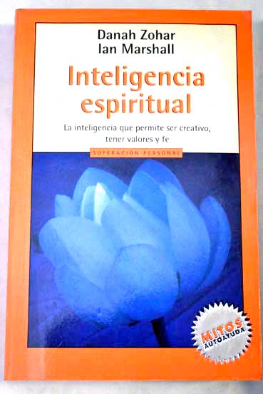Inteligencia espiritual / Danah Zohar