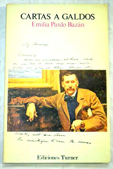 Cartas a Benito Prez Galds 1889 1890 / Emilia Pardo Bazn