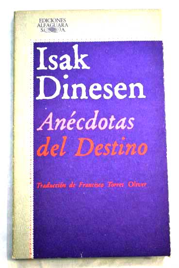 Ancdotas del destino / Isak Dinesen