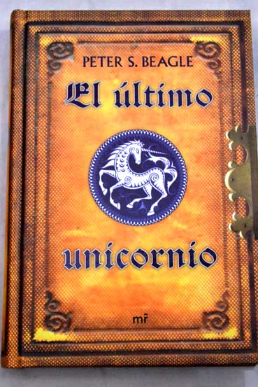 el ultimo - peter s beagle