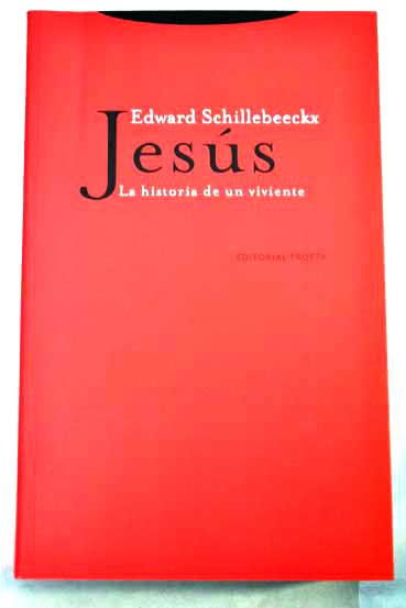 Jess la historia de un viviente / Edward Schillebeeckx