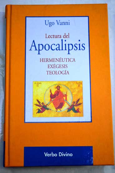Lectura del Apocalipsis hermenutica exgesis teologa / Ugo Vanni