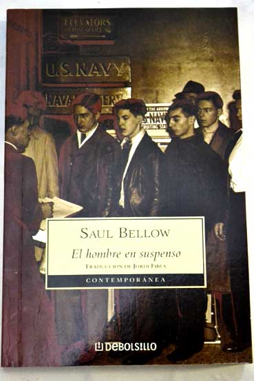 El hombre en suspenso / Saul Bellow