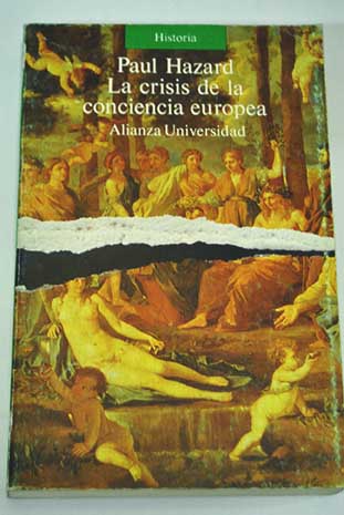 La crisis de la conciencia europea 1680 1715 / Paul Hazard