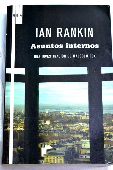 Asuntos internos / Ian Rankin
