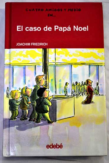 El caso de Pap Noel / Joachim Friedrich