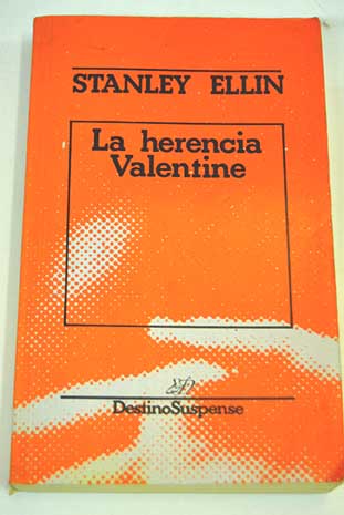 La herencia Valentine / Stanley Ellin