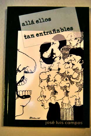 allá ellos tan entrañables
