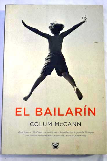 El bailarín / Colum McCann