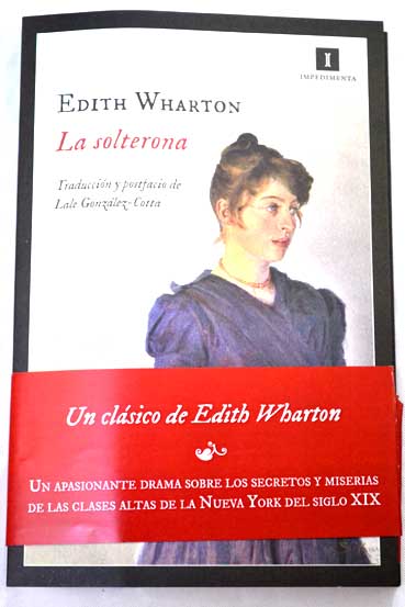 La solterona / Edith Wharton