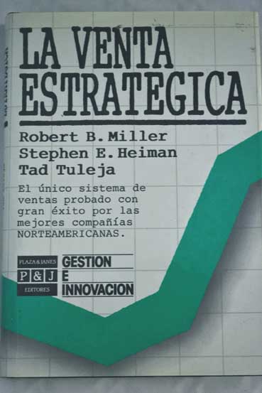 La venta estratgica / Robert B Miller