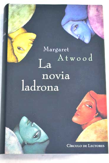 La novia ladrona / Margaret Atwood