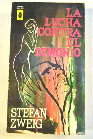 La lucha contra el demonio / Stefan Zweig