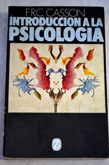 Introduccin a la psicologa / Frederick Ronald Christofer Casson