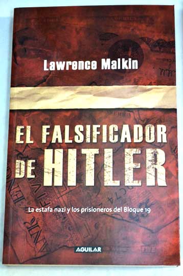 El falsificador de Hitler / Lawrence Malkin