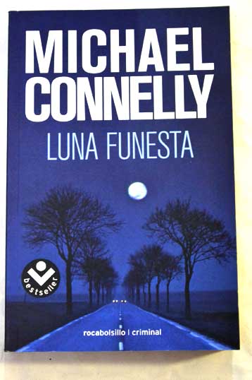 Luna funesta / Michael Connelly