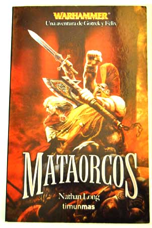 Mataorcos / Nathan Long