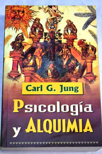 Psicologa y alquimia / Carl G Jung
