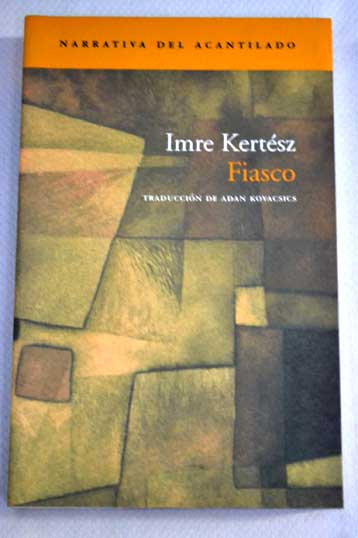 Fiasco / Imre Kertsz