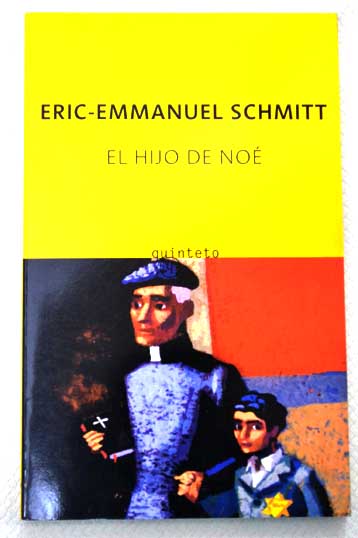 El hijo de No / Eric Emmanuel Schmitt