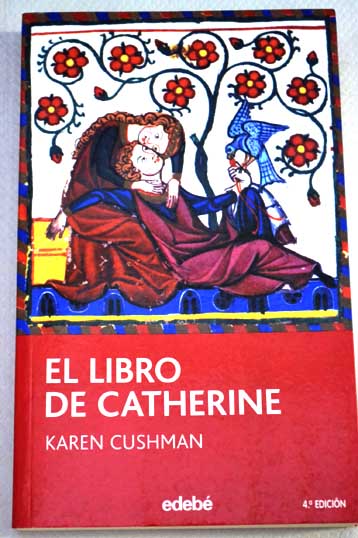 El libro de Catherine / Karen Cushman