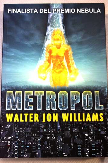 Metropol / Walter Jon Williams