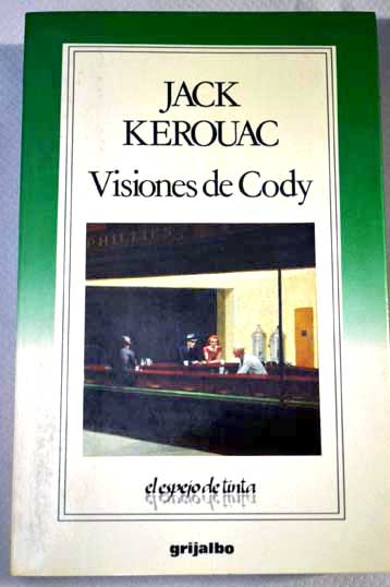 Visiones de Cody / Jack Kerouac