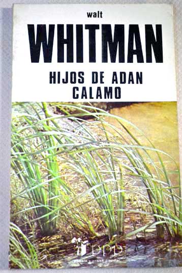 Hijos de Adn Clamo y otros relatos / Walt Whitman