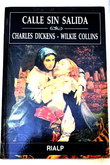 Calle sin salida / Charles Dickens