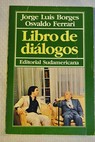 Libro de dilogos / Borges Jorge Luis Ferrari Osvaldo