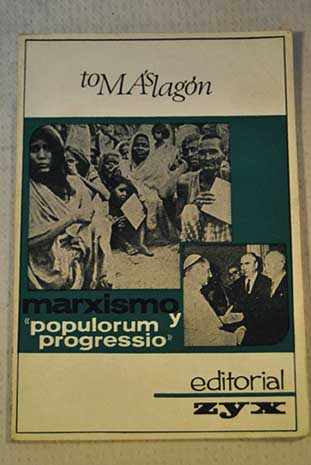 El marxismo y la Populorum Progressio / Toms Malagn