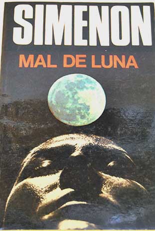 Mal de luna / Georges Simenon